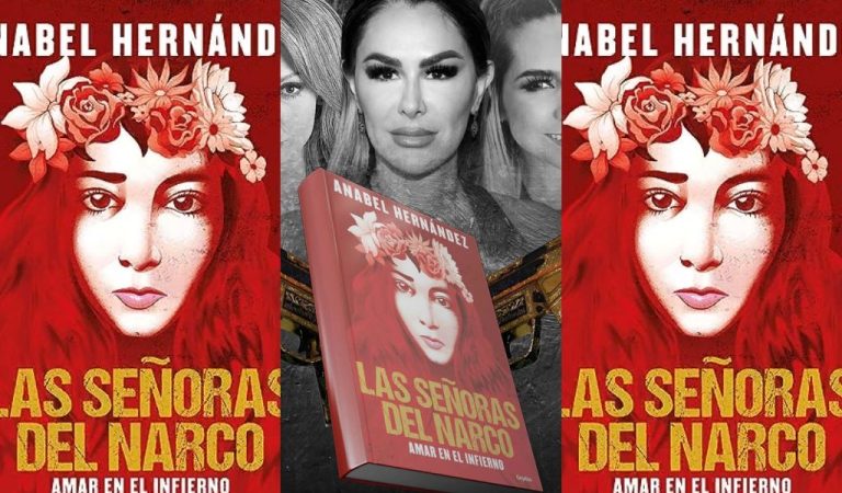 Las señoras del narco Amar en el infierno – Anabel Hernández