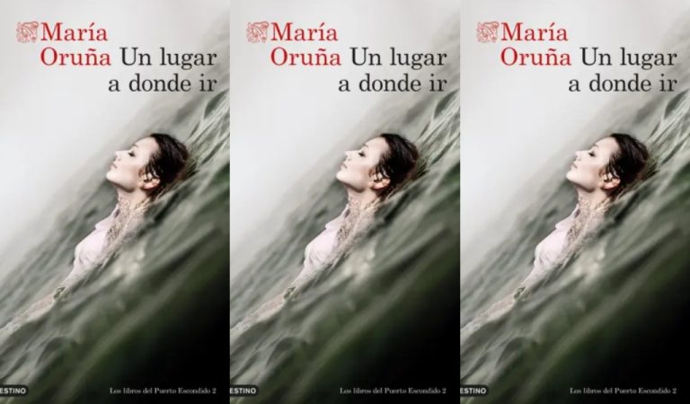 Un lugar a donde ir – María Oruña