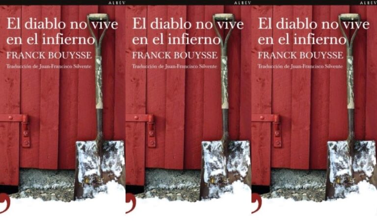 El diablo no vive en el infierno – Franck Bouysse