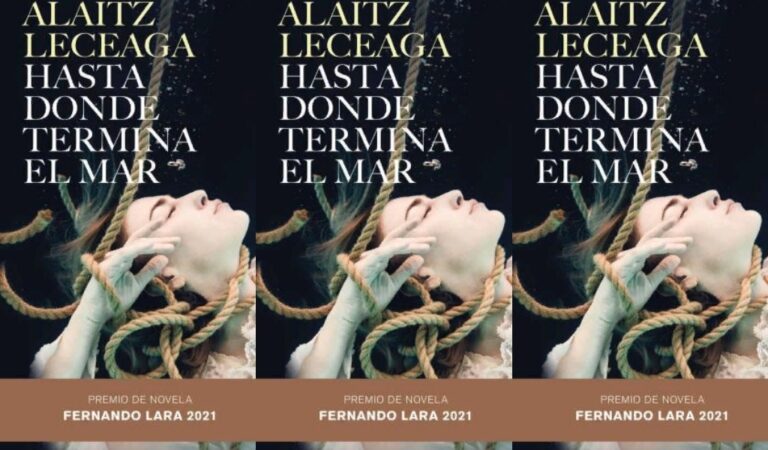 Hasta donde termina el mar – Alaitz Leceaga