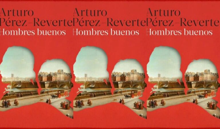 Hombres buenos – Arturo Pérez-Reverte