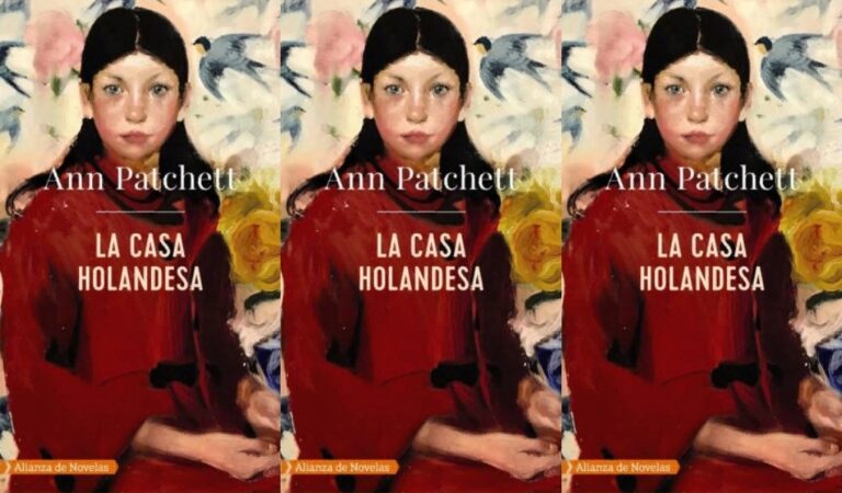 La casa holandesa – Ann Patchett