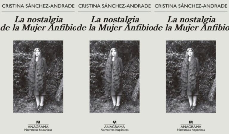 La nostalgia de la Mujer Anfibio – Cristina Sánchez-Andrade