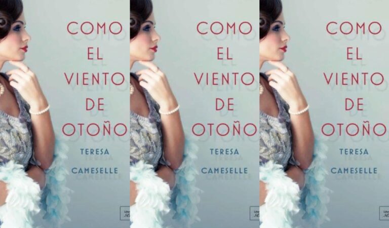 Como el viento de otoño – Teresa Cameselle