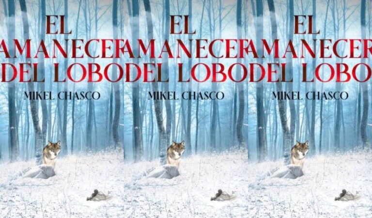 El amanecer del lobo – Mikel Chasco