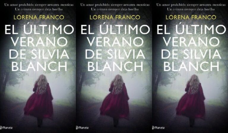 El último verano de Silvia Blanch – Lorena Franco