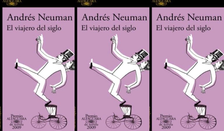 El viajero del siglo – Andrés Neuman