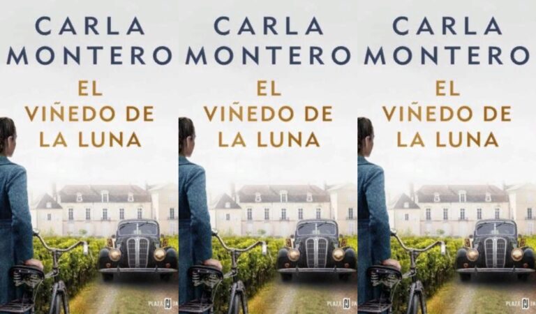 El viñedo de la luna – Carla Montero