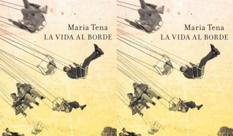 La vida al borde – María Tena